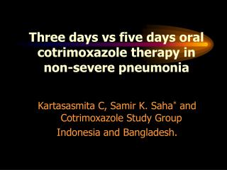 Three days vs five days oral cotrimoxazole therapy in non-severe pneumonia