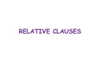 RELATIVE CLAUSES