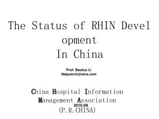 The Status of RHIN Development In China