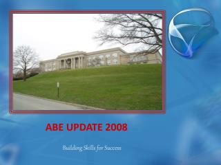 ABE UPDATE 2008