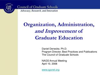Organization, Administration, and Improvement of Graduate Education