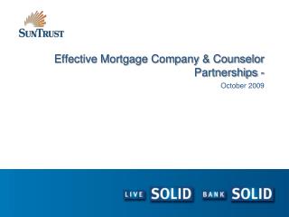 Effective Mortgage Company &amp; Counselor Partnerships -