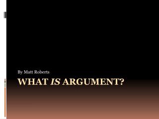 What is Argument?