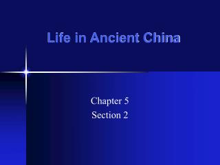 Life in Ancient China