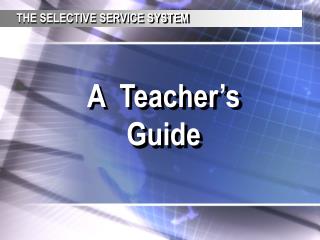 A Teacher’s Guide