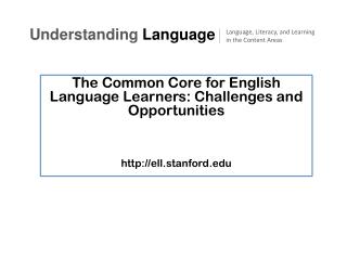 The Common Core for English Language Learners: Challenges and Opportunities