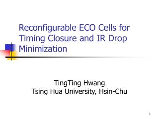 Reconfigurable ECO Cells for Timing Closure and IR Drop Minimization