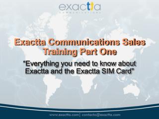 Exactta Communications Sales Training Part One