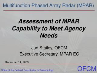 Assessment of MPAR Capability to Meet Agency Needs