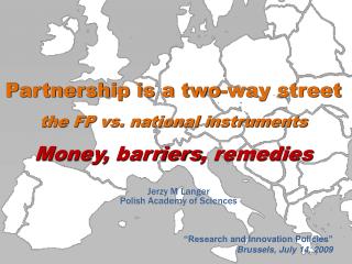 Jerzy M Langer Polish Academy of Sciences