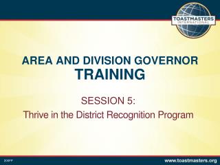 AREA AND DIVISION GOVERNOR TRAINING