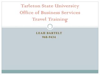 Tarleton State University Office of Business Services Travel Training