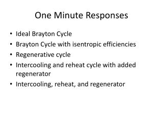 One Minute Responses