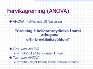 Fervikagreining (ANOVA)