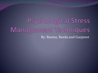 Psychological Stress Management Techniques