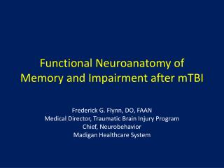 Functional Neuroanatomy of Memory and Impairment after mTBI