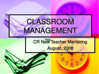 CLASSROOM MANAGEMENT