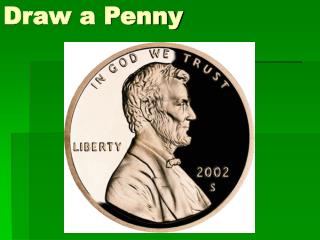 Draw a Penny