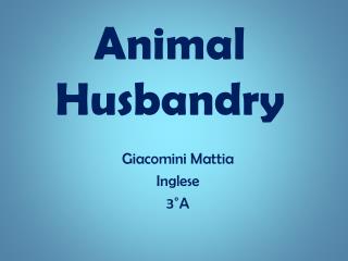 Animal Husbandry