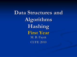 Data Structures and Algorithms Hashing First Year