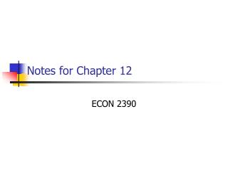 Notes for Chapter 12