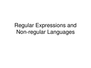 Regular Expressions and Non-regular Languages