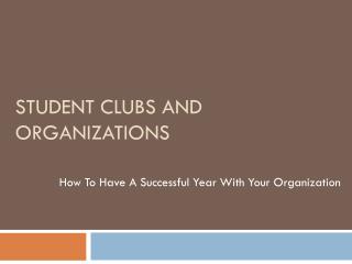 Student Clubs and Organizations