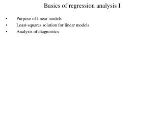 Basics of regression analysis I