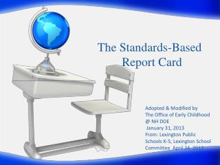 The	Standards-Based Report Card