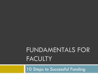 Fundamentals for Faculty