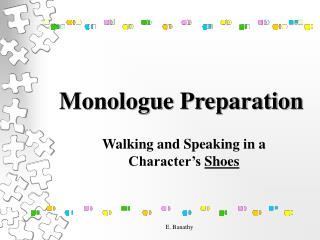 Monologue Preparation