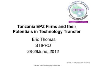 Tanzania EPZ Firms and their Potentials in Technology Transfer