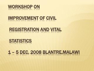 ZANZIBAR CIVIL REGISTRATION AND VITAL STATISTICS SYSTEM