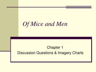 Of Mice and Men
