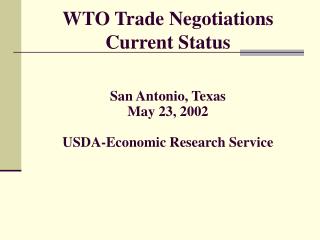 WTO Trade Negotiations Current Status