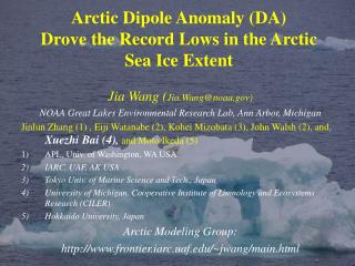Arctic Dipole Anomaly (DA) Drove the Record Lows in the Arctic Sea Ice Extent