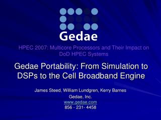 Gedae Portability: From Simulation to DSPs to the Cell Broadband Engine