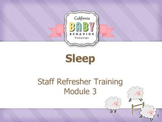 Sleep Staff Refresher Training Module 3