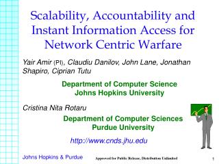 Scalability, Accountability and Instant Information Access for Network Centric Warfare