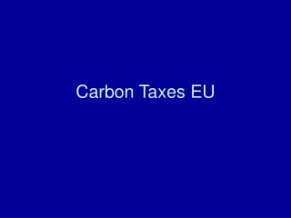 Carbon Taxes EU