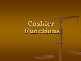 Cashier Functions