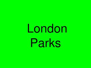 London Parks