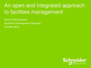 An open and integrated approach to facilities management
