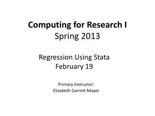 Computing for Research I Spring 2013