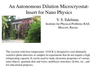 An Autonomous Dilution Microcryostat-Insert for Nano Physics