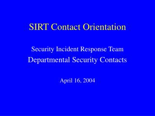 SIRT Contact Orientation