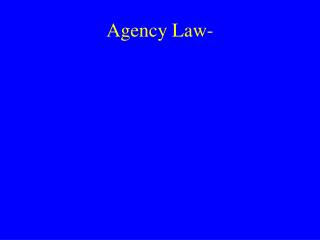 Agency Law-