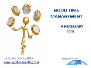 GOOD TIME MANAGEMENT