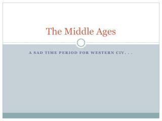 The Middle Ages