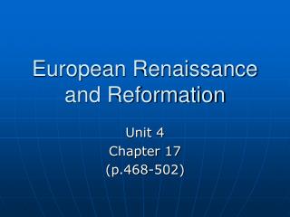 European Renaissance and Reformation